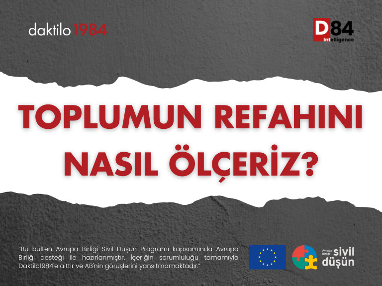 Toplumun Refahını Nasıl Ölçeriz?