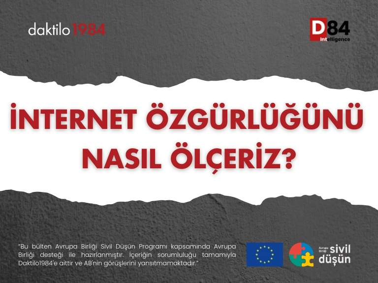 İnternet Özgürlüğünü Nasıl Ölçeriz?
