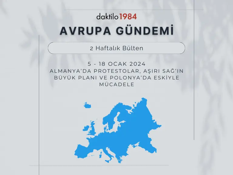 Avrupa Gündemi: Almanya’da Protestolar, Aşırı Sağ’ın Büyük Planı ve Polonya’da Eskiyle Mücadele