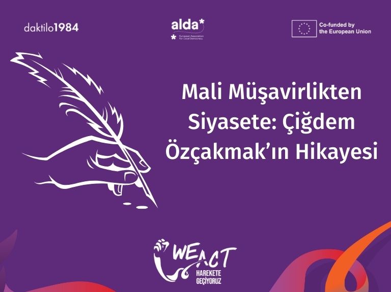 Mali Müşavirlikten Siyasete: Çiğdem Özçakmak’ın Hikayesi