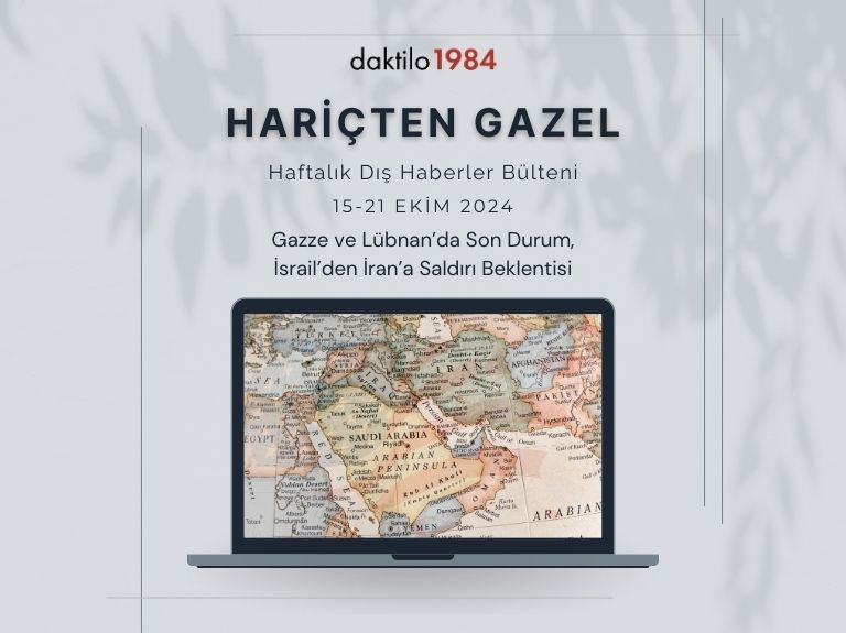 Dünya Gündemi: Gazze ve Lübnan’da Son Durum, İsrail’den İran’a Saldırı Beklentisi
