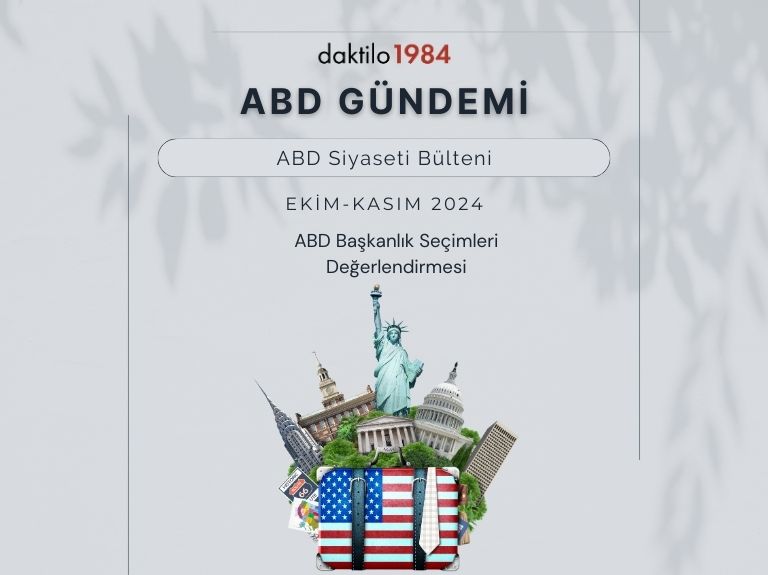 ABD Başkanlık Seçimleri Değerlendirmesi