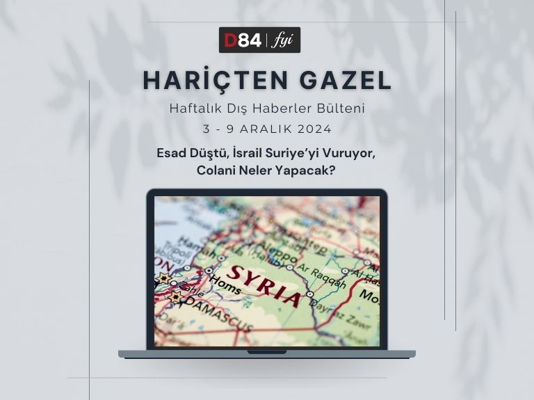 Dünya Gündemi: Esad Düştü, İsrail Suriye’yi Vuruyor, Colani Neler Yapacak?