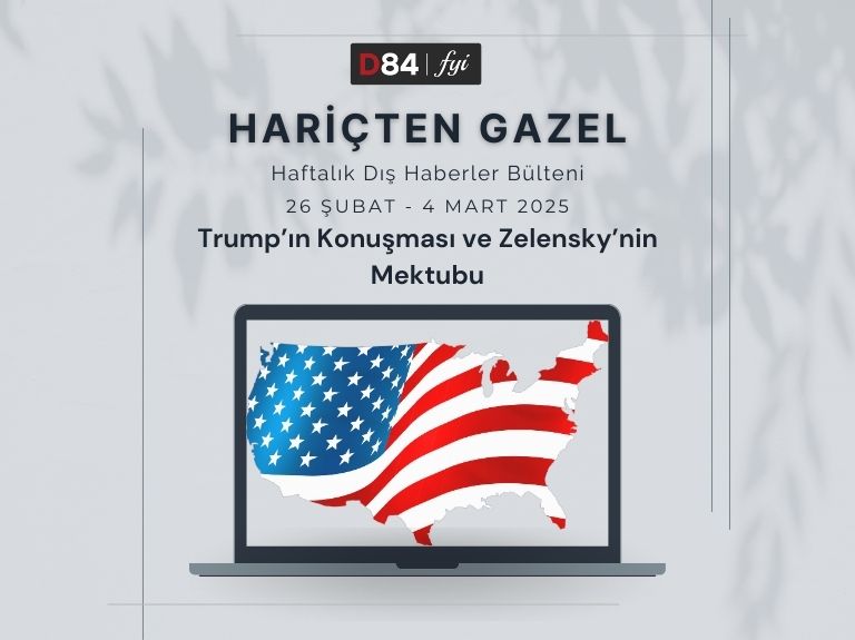Dünya Gündemi: Trump’ın Konuşması ve Zelensky’nin Mektubu