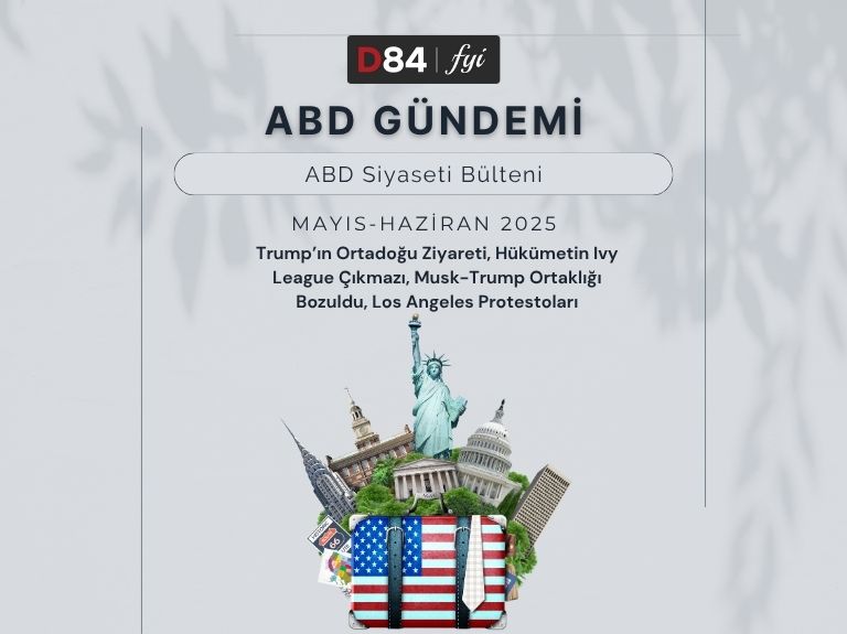 ABD Gündemi: Trump’ın Ortadoğu Ziyareti, Hükümetin Ivy League Çıkmazı, Musk-Trump Ortaklığı Bozuldu, Los Angeles Protestoları