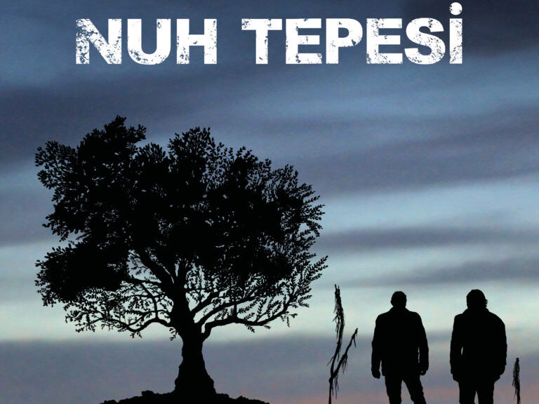 Film Yorum | Ağaç Neden Kutsaldır: Nuh Tepesi