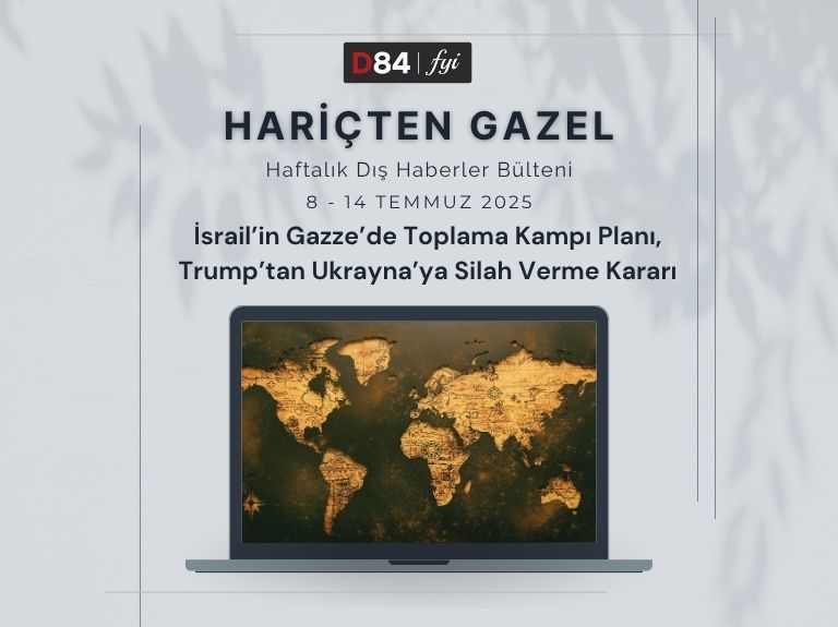 Dünya Gündemi: İsrail’in Gazze’de Toplama Kampı Planı, Trump’tan Ukrayna’ya Silah Verme Kararı