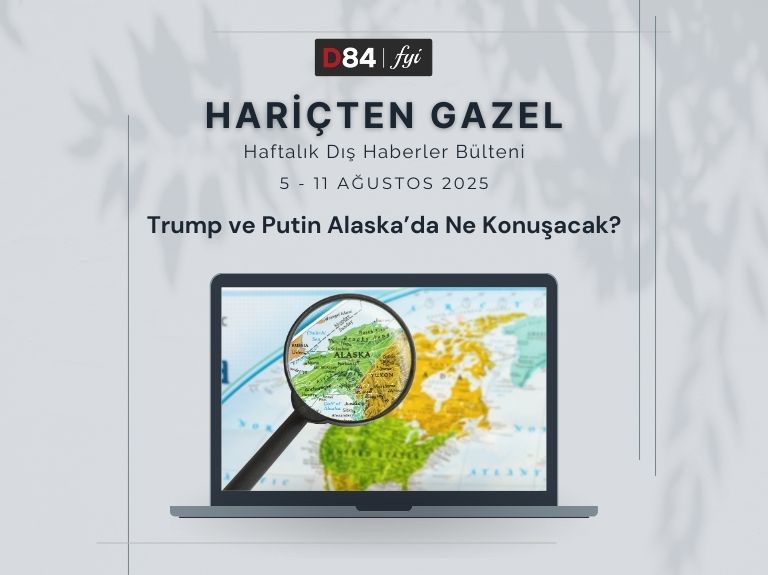 Dünya Gündemi: Trump ve Putin Alaska’da Ne Konuşacak?