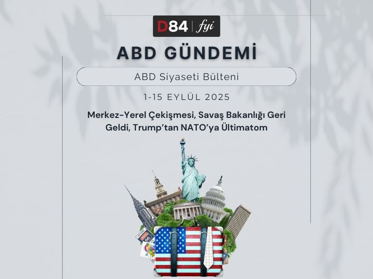 ABD Gündemi: Merkez-Yerel Çekişmesi, Savaş Bakanlığı Geri Geldi, Trump’tan NATO’ya Ültimatom