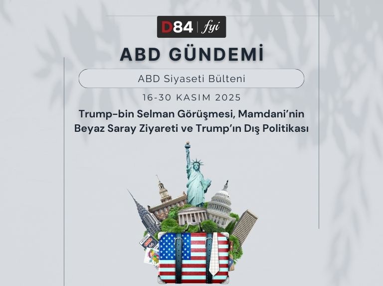 ABD Gündemi: Trump-bin Selman Görüşmesi, Mamdani’nin Beyaz Saray Ziyareti ve Trump’ın Dış Politikası
