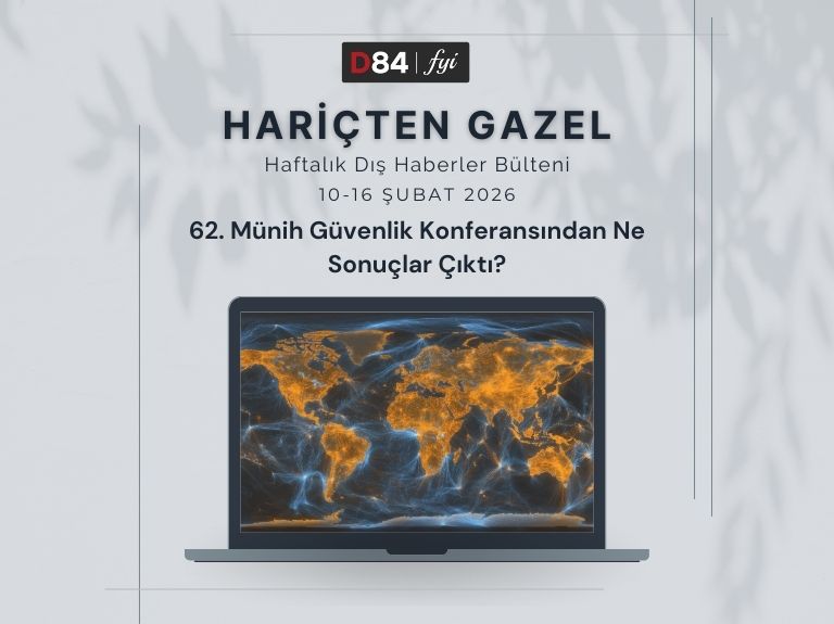 Dünya Gündemi: 62. Münih Güvenlik Konferansından Ne Sonuçlar Çıktı?