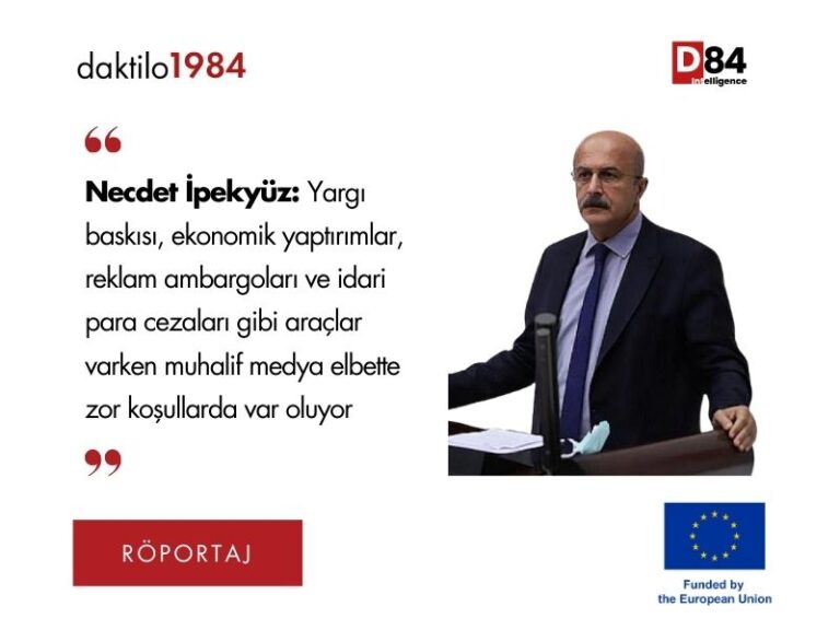Necdet İpekyüz: Yargı baskısı, ekonomik yaptırımlar, reklam ambargoları ve idari para cezaları gibi araçlar varken muhalif medya elbette zor koşullarda var oluyor