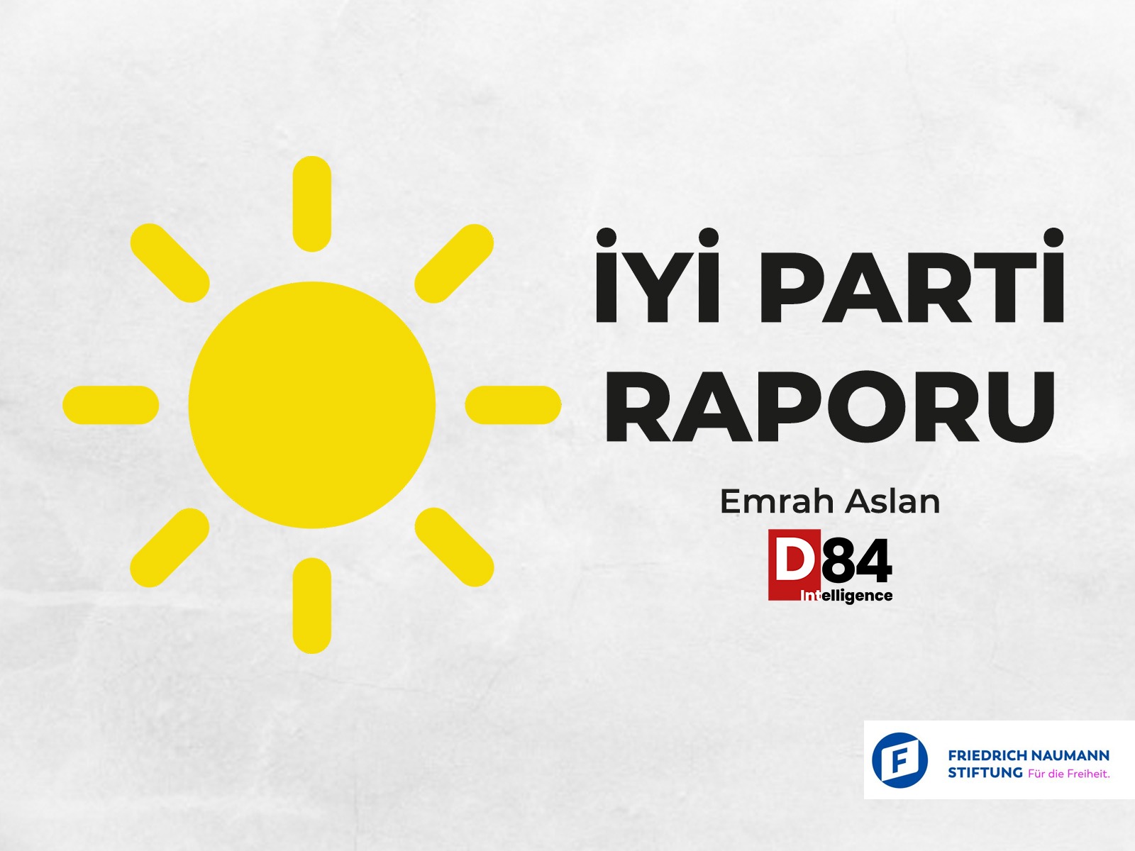Siyasi Parti İnceleme Raporları: İYİ Parti
